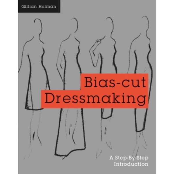 Bias-Cut Dressmaking (häftad, eng)