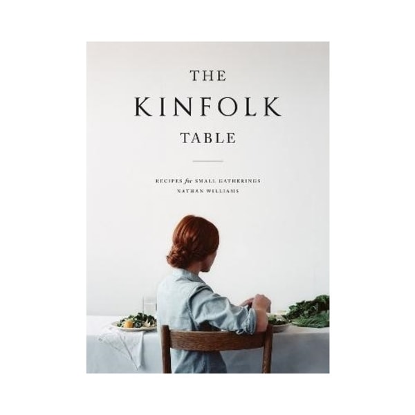 The Kinfolk Table (inbunden, eng)