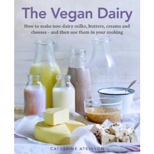 The Vegan Dairy (inbunden, eng)