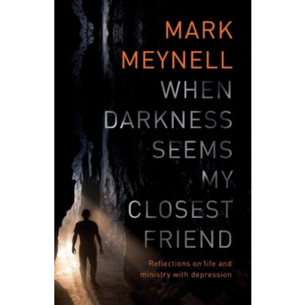 When Darkness Seems My Closest Friend (häftad, eng)