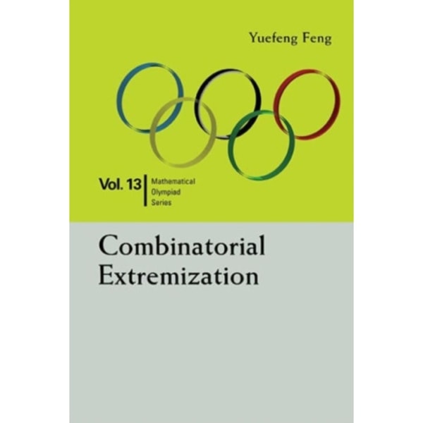 Combinatorial Extremization: In Mathematical Olympiad And Competitions (häftad, eng)