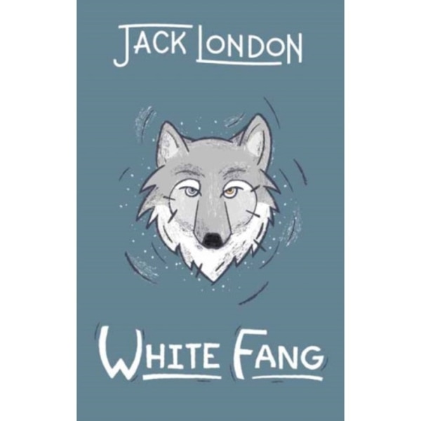 White Fang (inbunden, eng)