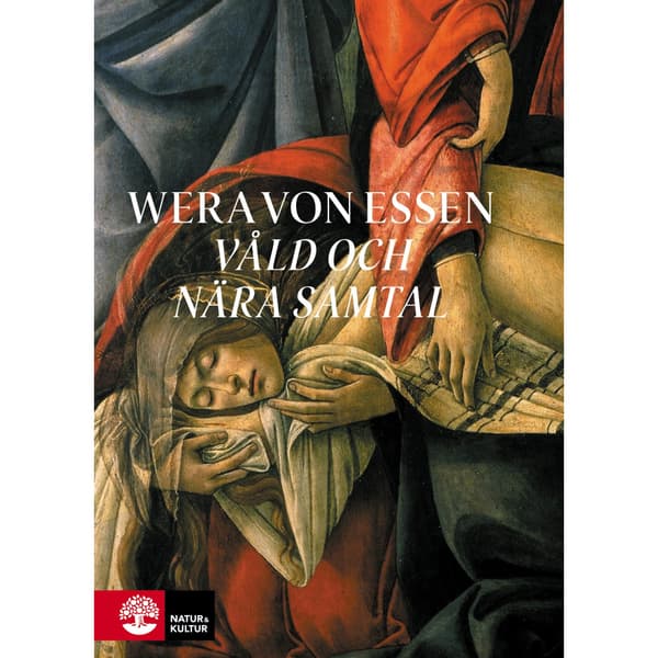 Våld och nära samtal (inbunden)