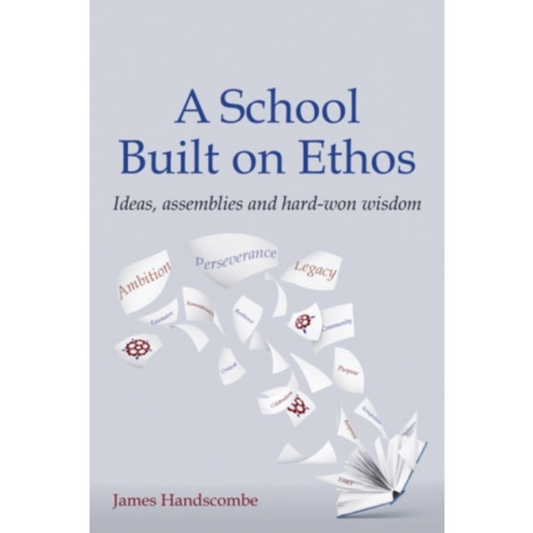 A School Built on Ethos (häftad, eng)