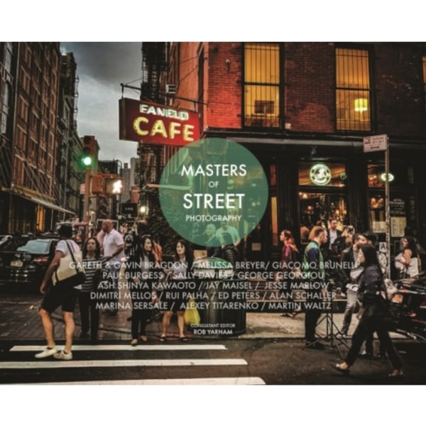 Masters of Street Photography (inbunden, eng)