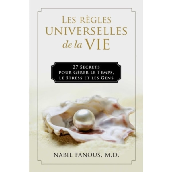 Les Regles Universelles de la Vie (inbunden, fre)