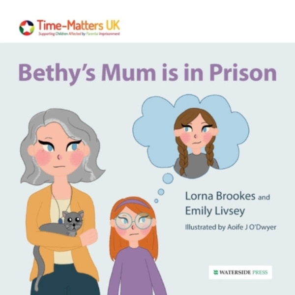 Bethy's Mum is in Prison (häftad, eng)