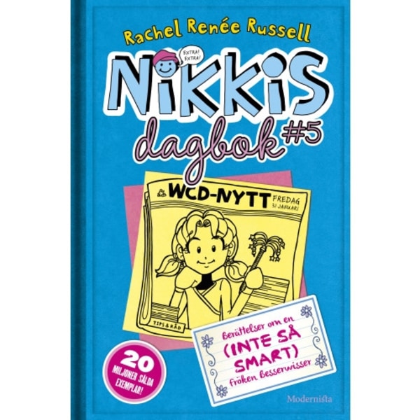 Nikkis dagbok #5 : berättelser om en (inte så smart) fröken besserwisser (inbunden)