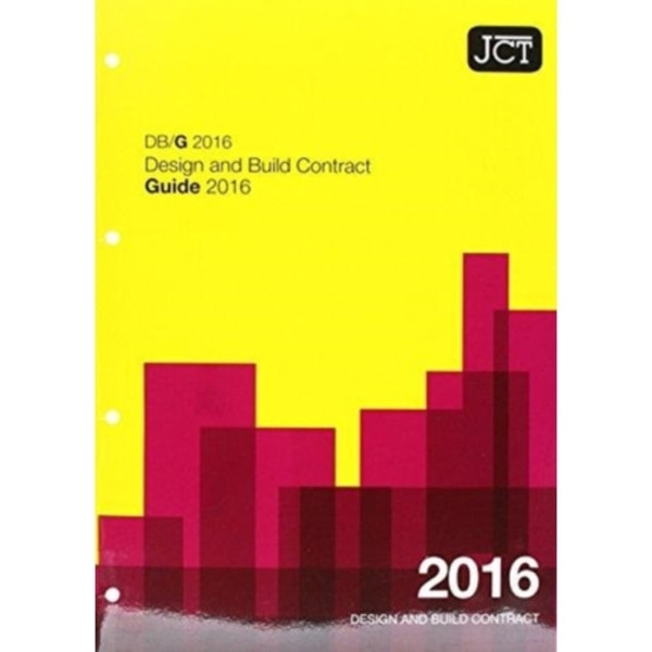 JCT: Design and Build Contract Guide 2016 (DBG) (häftad, eng)