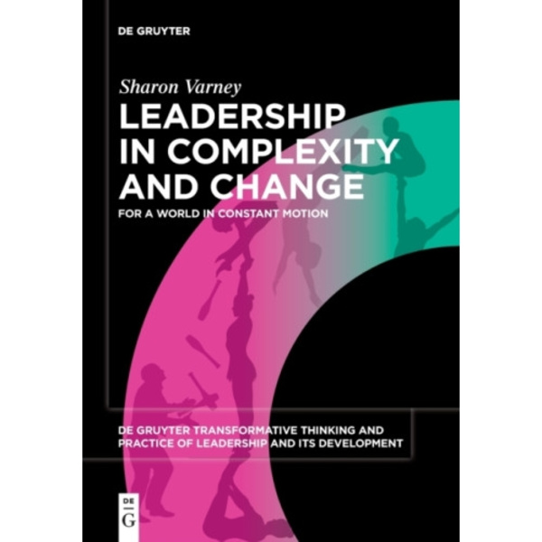 Leadership in Complexity and Change (häftad, eng)