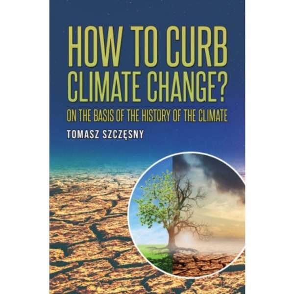 How to Curb Climate Change? (häftad, eng)