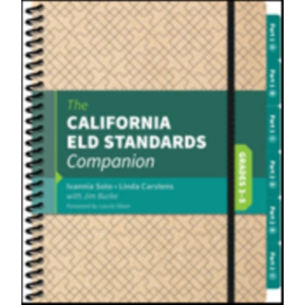 The California ELD Standards Companion, Grades 3-5 (bok, spiral, eng)