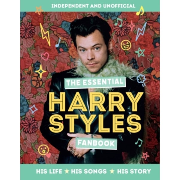 The Essential Harry Styles Fanbook (inbunden, eng)