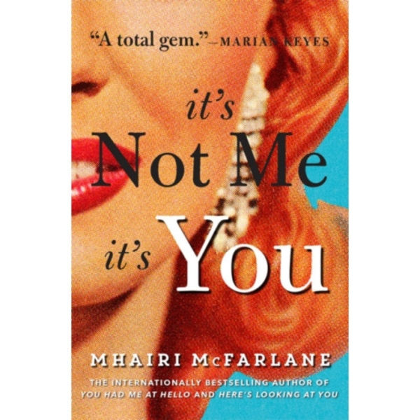 It’s Not Me, It’s You (häftad, eng)