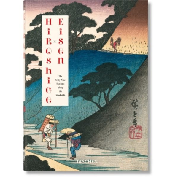 Hiroshige & Eisen. The Sixty-Nine Stations along the Kisokaido. 40th Ed. (inbunden, eng)