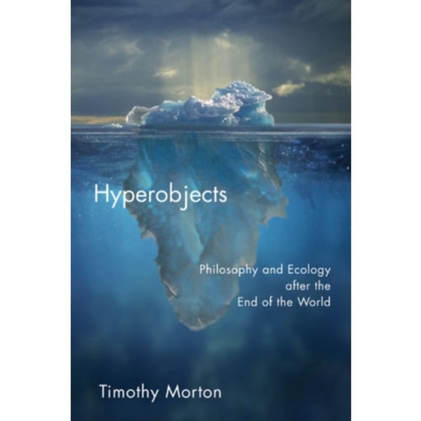 Hyperobjects (häftad, eng)