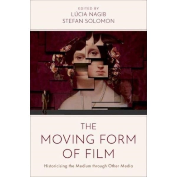 The Moving Form of Film (häftad, eng)