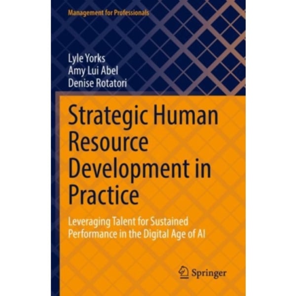 Strategic Human Resource Development in Practice (häftad, eng)