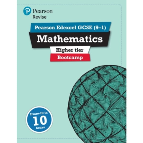 Pearson REVISE Edexcel GCSE Maths Bootcamp Higher: for home learning, 2025 and 2026 assessments and exams (bok, spiral, eng)