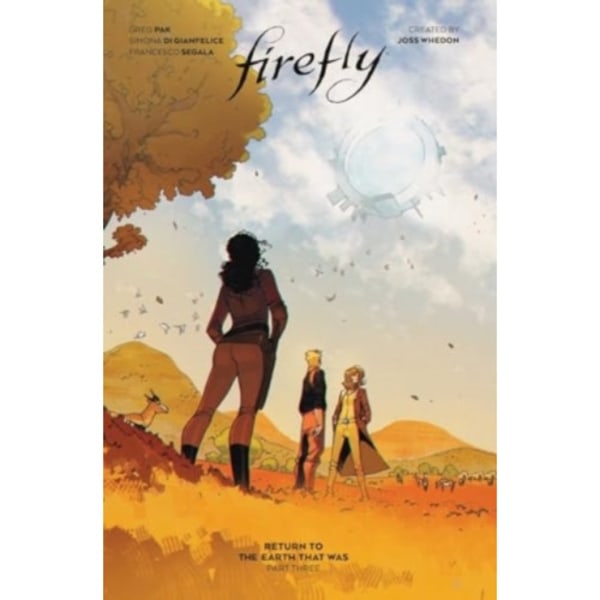 Firefly: Return to the Earth That Was Vol. 3 (häftad, eng)