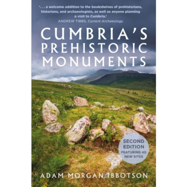 Cumbria's Prehistoric Monuments (häftad, eng)