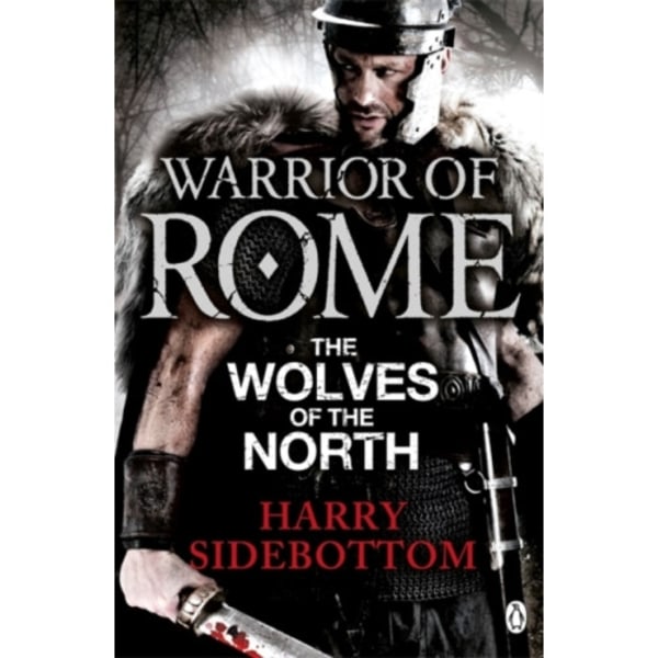 Warrior of Rome V: The Wolves of the North (häftad, eng)