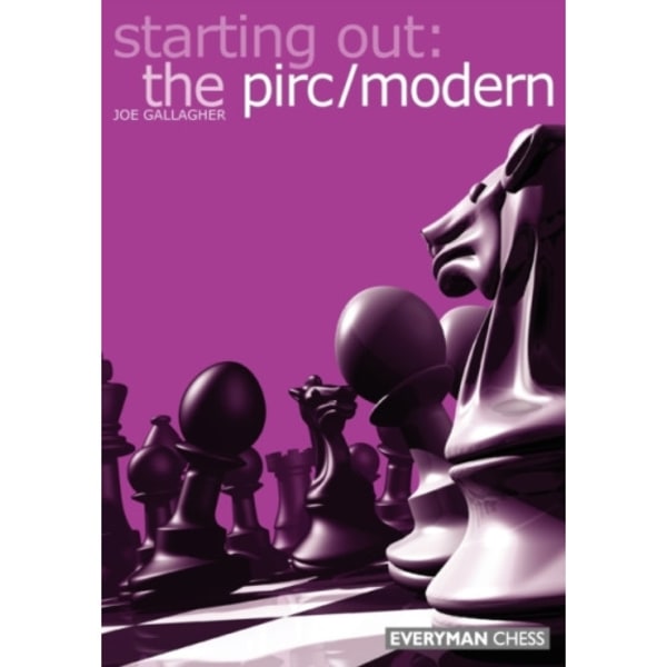 Starting Out: The Pirc/Modern (häftad, eng)