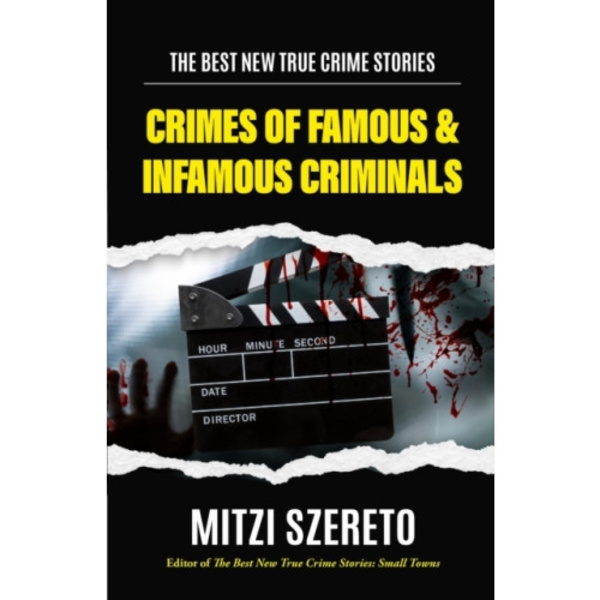 The Best New True Crime Stories: Crimes of Famous & Infamous Criminals (häftad, eng)