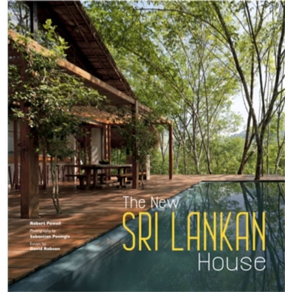 The New Sri Lankan House (inbunden, eng)