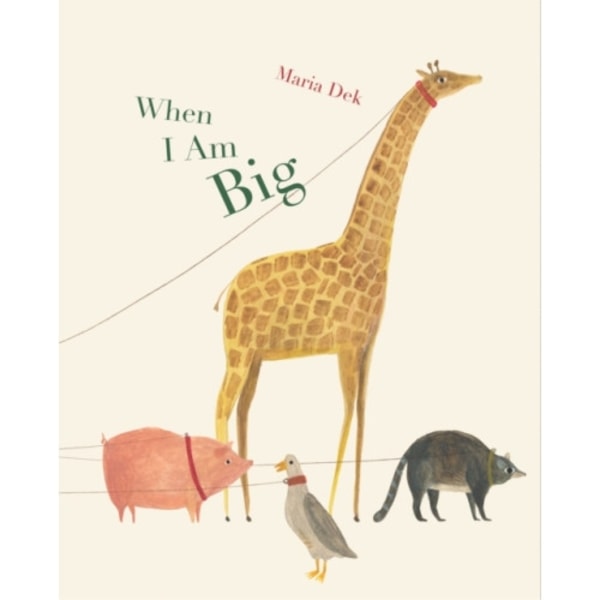 When I Am Big (inbunden, eng)