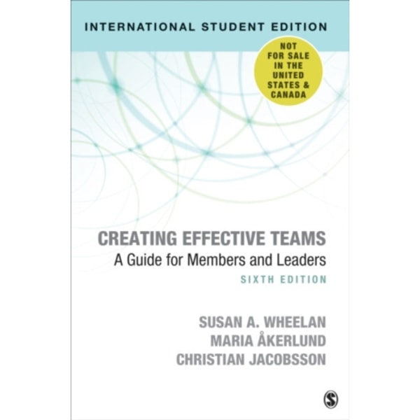 Creating Effective Teams - International Student Edition (häftad, eng)