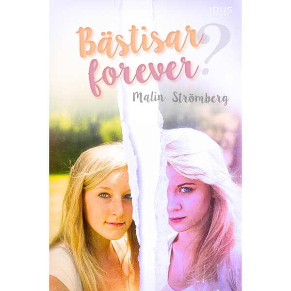 Bästisar forever? (inbunden)