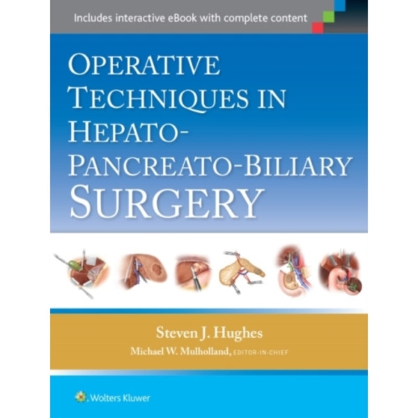 Operative Techniques in Hepato-Pancreato-Biliary Surgery (inbunden, eng)
