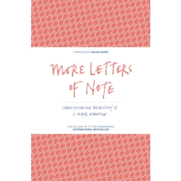 More Letters of Note (inbunden, eng)