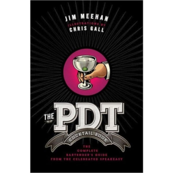 The PDT Cocktail Book (inbunden, eng)