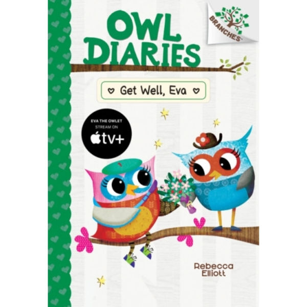 Get Well, Eva: A Branches Book (Owl Diaries #16) (inbunden, eng)