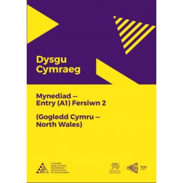 Dysgu Cymraeg: Mynediad (A1) - Gogledd Cymru/North Wales - Fersiwn 2 (häftad, wel)