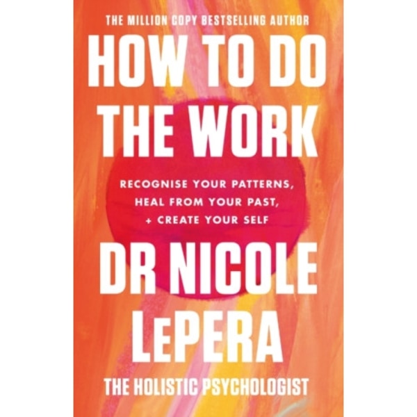 How To Do The Work (häftad, eng)