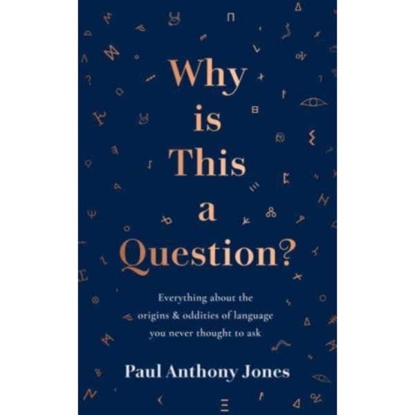 Why Is This a Question? (inbunden, eng)