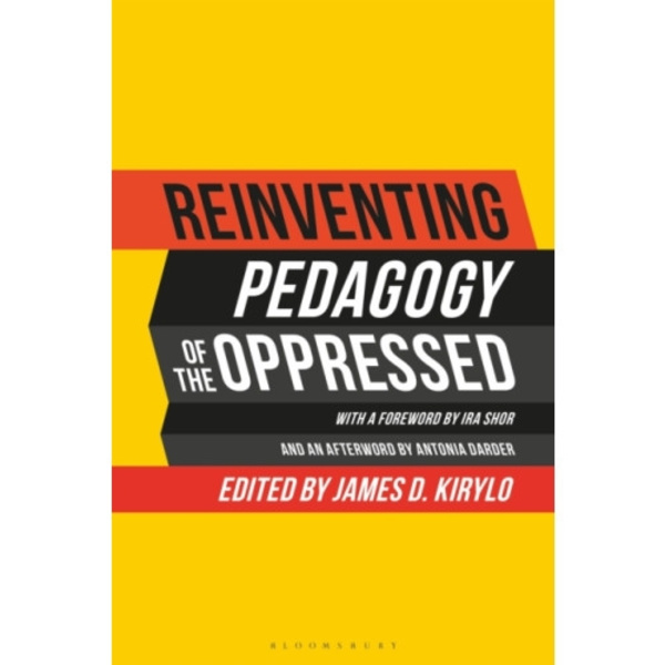 Reinventing Pedagogy of the Oppressed (häftad, eng)