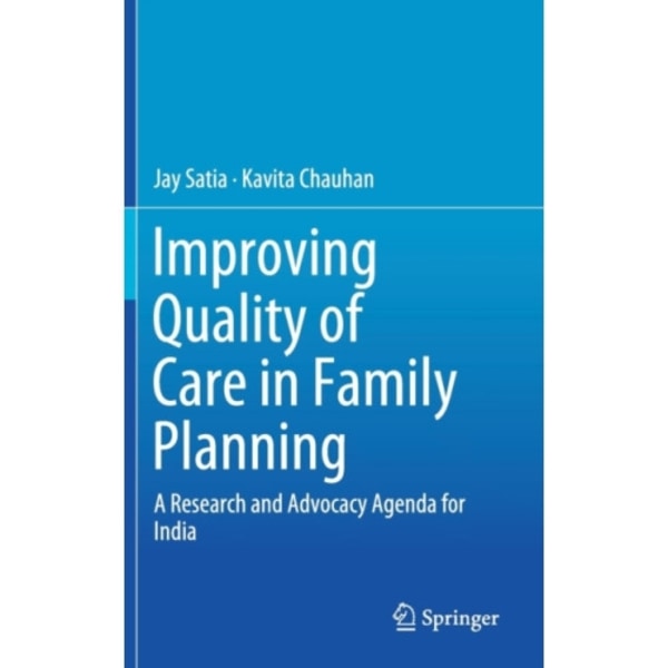 Improving Quality of Care in Family Planning (inbunden, eng)