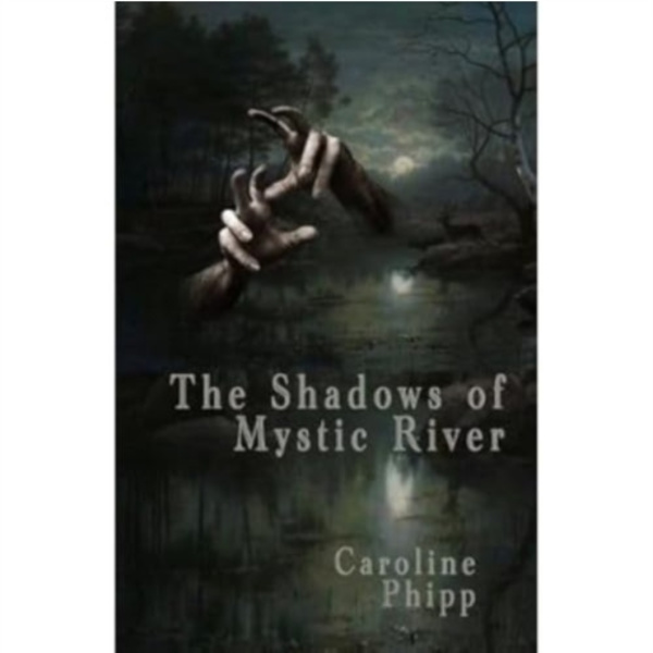 The Shadows of Mystic River (häftad, eng)