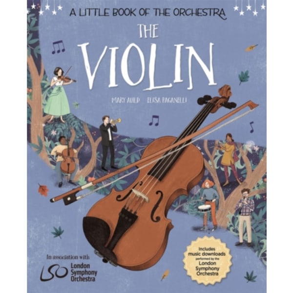 A Little Book of the Orchestra: The Violin (inbunden, eng)