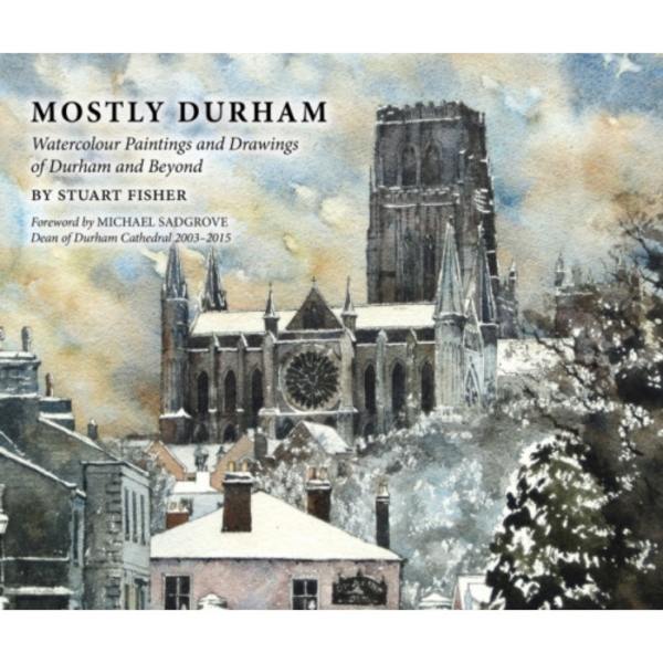 Mostly Durham (inbunden, eng)