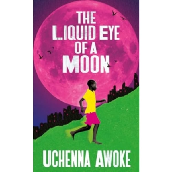 The Liquid Eye of a Moon (inbunden, eng)