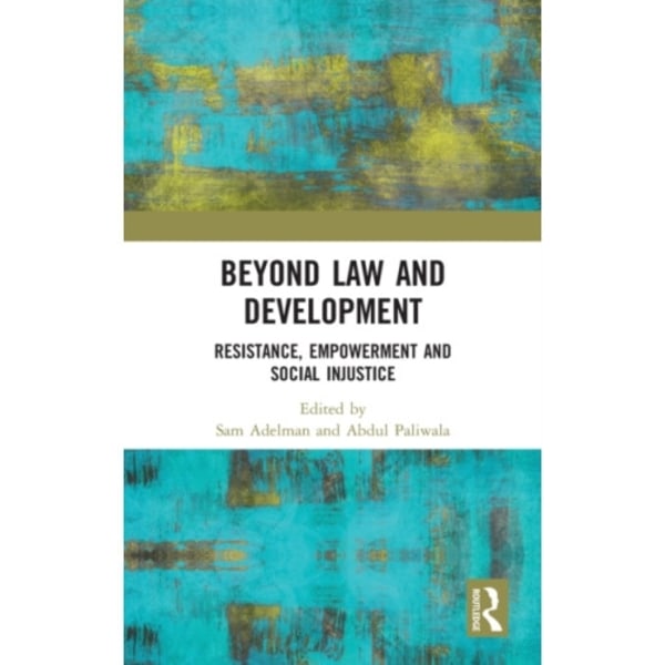 Beyond Law and Development (inbunden, eng)