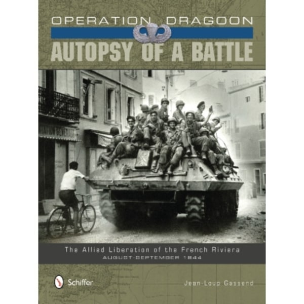 Operation Dragoon: Autopsy of a Battle (inbunden, eng)