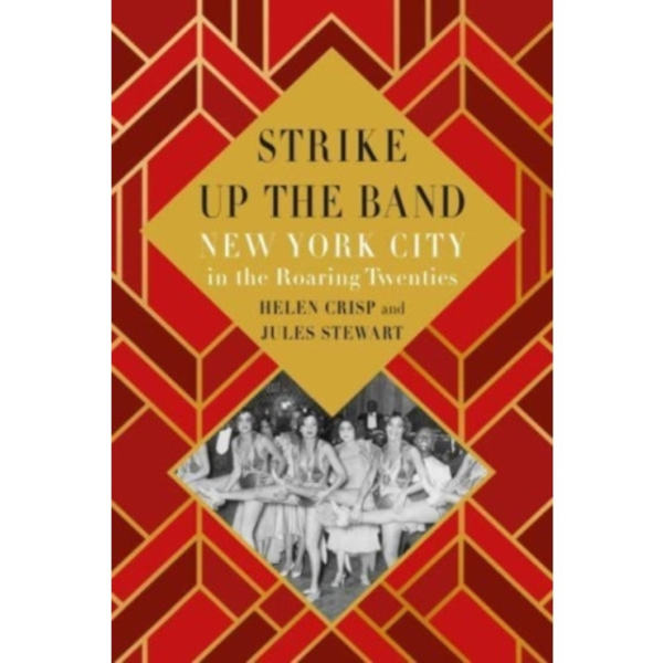 Strike Up the Band (inbunden, eng)