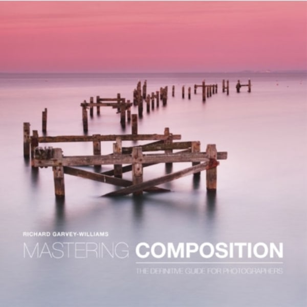 Mastering Composition (häftad, eng)