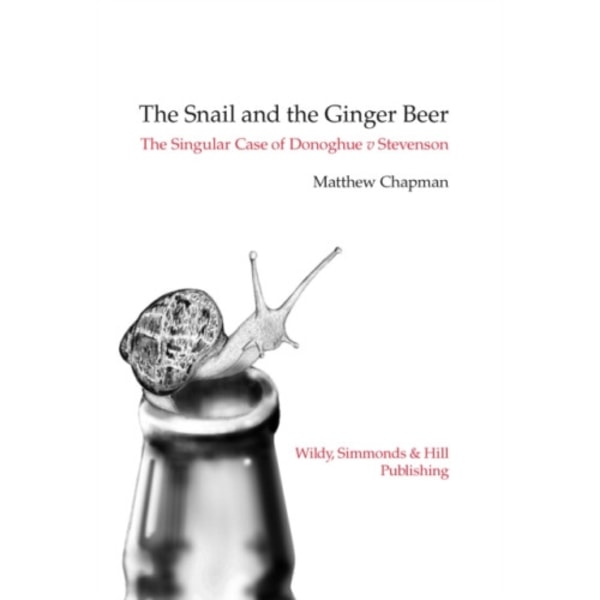 The Snail and the Ginger Beer (inbunden, eng)